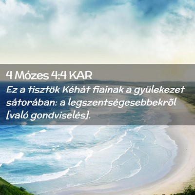 Picture 02 - 4 Mózes 4:4 KAR - Ez a tisztök Kéhát fiainak a gyülekezet - Bible Verse Picture