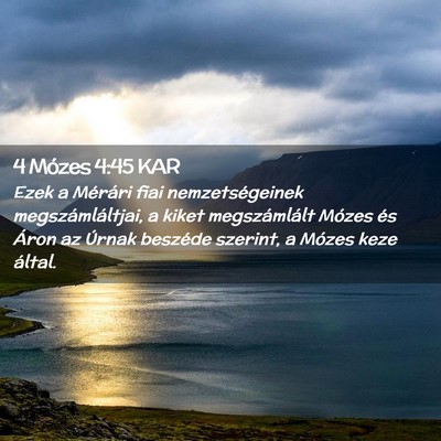 Picture 02 - 4 Mózes 4:45 KAR - Ezek a Mérári fiai nemzetségeinek - Bible Verse Picture