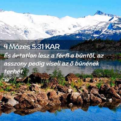 Picture 02 - 4 Mózes 5:31 KAR - És ártatlan lesz a férfi a bûntõl, az - Bible Verse Picture