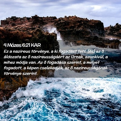 Picture 02 - 4 Mózes 6:21 KAR - Ez a nazireus törvénye, a ki fogadást tett, - Bible Verse Picture