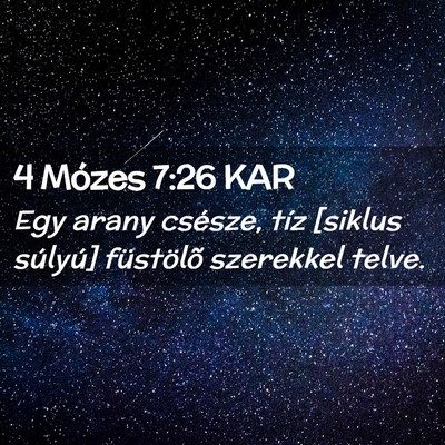 Picture 02 - 4 Mózes 7:26 KAR - Egy arany csésze, tíz [siklus súlyú] - Bible Verse Picture