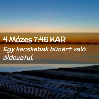 Picture 02 - 4 Mózes 7:46 KAR - Egy kecskebak bûnért való - Bible Verse Picture