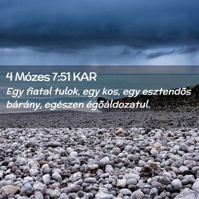 Picture 02 - 4 Mózes 7:51 KAR - Egy fiatal tulok, egy kos, egy esztendõs - Bible Verse Picture
