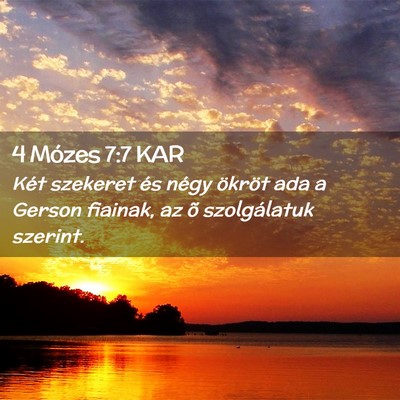 Picture 02 - 4 Mózes 7:7 KAR - Két szekeret és négy ökröt ada a Gerson - Bible Verse Picture