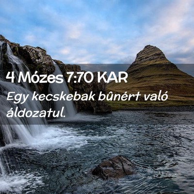 Picture 02 - 4 Mózes 7:70 KAR - Egy kecskebak bûnért való - Bible Verse Picture