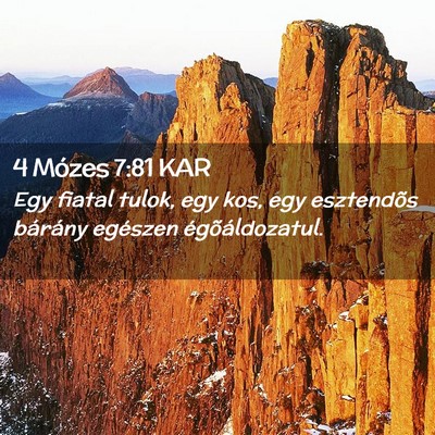 Picture 02 - 4 Mózes 7:81 KAR - Egy fiatal tulok, egy kos, egy esztendõs - Bible Verse Picture