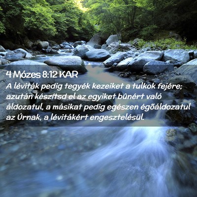 Picture 02 - 4 Mózes 8:12 KAR - A léviták pedig tegyék kezeiket a tulkok - Bible Verse Picture