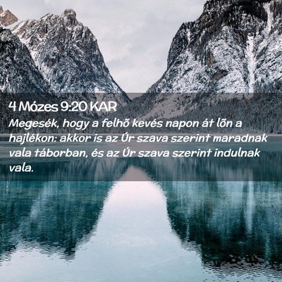 Picture 02 - 4 Mózes 9:20 KAR - Megesék, hogy a felhõ kevés napon át lõn a - Bible Verse Picture