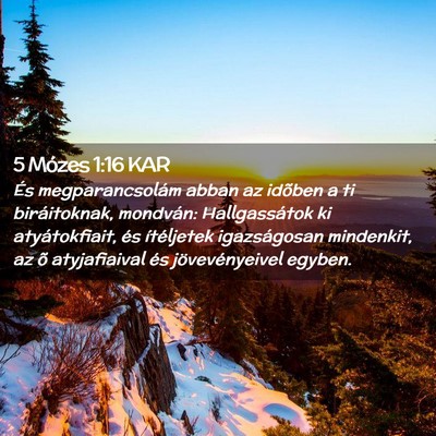 Picture 02 - 5 Mózes 1:16 KAR - És megparancsolám abban az idõben a ti - Bible Verse Picture