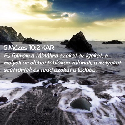 Picture 02 - 5 Mózes 10:2 KAR - És felírom a táblákra azokat az ígéket, a - Bible Verse Picture