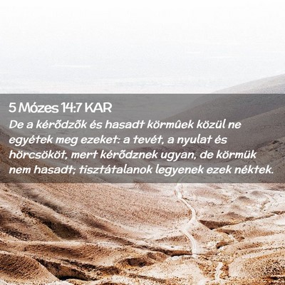 Picture 02 - 5 Mózes 14:7 KAR - De a kérõdzõk és hasadt körmûek közül ne - Bible Verse Picture