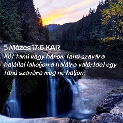 Picture 02 - 5 Mózes 17:6 KAR - Két tanú vagy három tanú szavára halállal - Bible Verse Picture