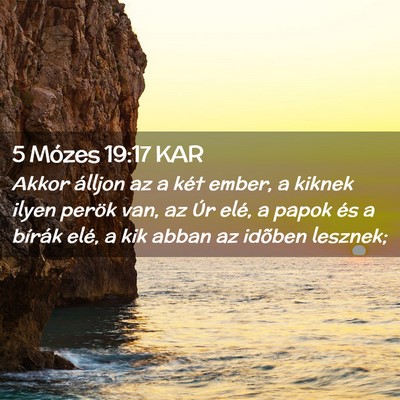 Picture 02 - 5 Mózes 19:17 KAR - Akkor álljon az a két ember, a kiknek ilyen - Bible Verse Picture