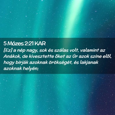 Picture 02 - 5 Mózes 2:21 KAR - [Ez] a nép nagy, sok és szálas volt, valamint - Bible Verse Picture