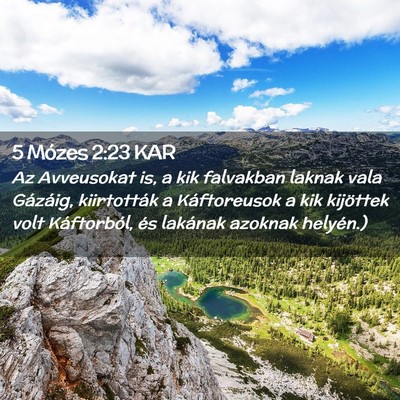 Picture 02 - 5 Mózes 2:23 KAR - Az Avveusokat is, a kik falvakban laknak vala - Bible Verse Picture