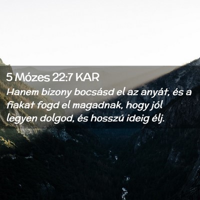 Picture 02 - 5 Mózes 22:7 KAR - Hanem bizony bocsásd el az anyát, és a fiakat - Bible Verse Picture