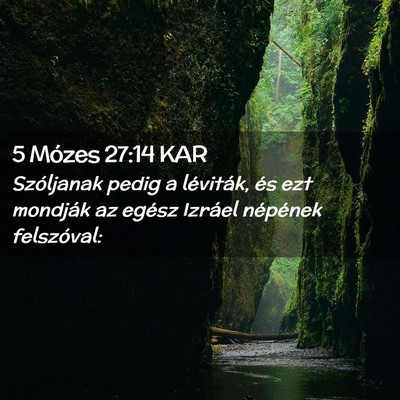 Picture 02 - 5 Mózes 27:14 KAR - Szóljanak pedig a léviták, és ezt mondják az - Bible Verse Picture