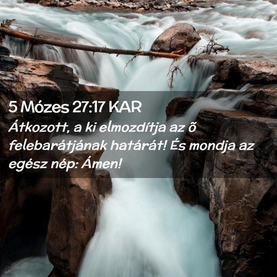 Picture 02 - 5 Mózes 27:17 KAR - Átkozott, a ki elmozdítja az õ - Bible Verse Picture