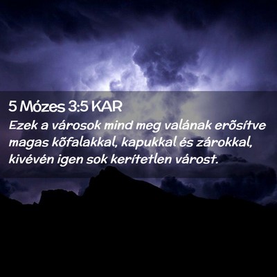 Picture 02 - 5 Mózes 3:5 KAR - Ezek a városok mind meg valának erõsítve - Bible Verse Picture