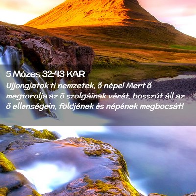 Picture 02 - 5 Mózes 32:43 KAR - Ujjongjatok ti nemzetek, õ népe! Mert õ - Bible Verse Picture
