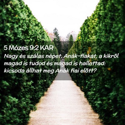 Picture 02 - 5 Mózes 9:2 KAR - Nagy és szálas népet, Anák-fiakat, a kikrõl - Bible Verse Picture