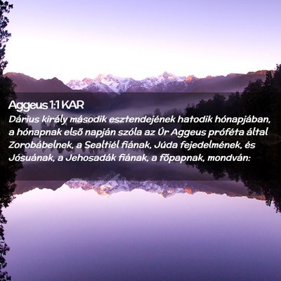 Picture 02 - Aggeus 1:1 KAR - Dárius király második esztendejének hatodik - Bible Verse Picture