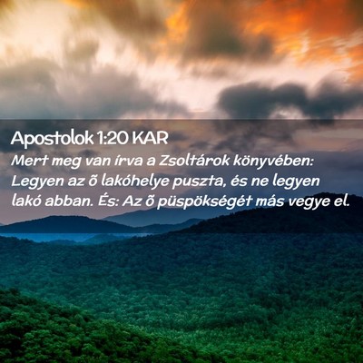 Picture 02 - Apostolok 1:20 KAR - Mert meg van írva a Zsoltárok könyvében: - Bible Verse Picture