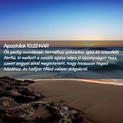 Picture 02 - Apostolok 10:22 KAR - Õk pedig mondának: Kornélius százados, igaz - Bible Verse Picture