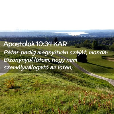 Picture 02 - Apostolok 10:34 KAR - Péter pedig megnyitván száját, monda: - Bible Verse Picture