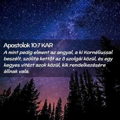 Picture 02 - Apostolok 10:7 KAR - A mint pedig elment az angyal, a ki Kornéliussal - Bible Verse Picture