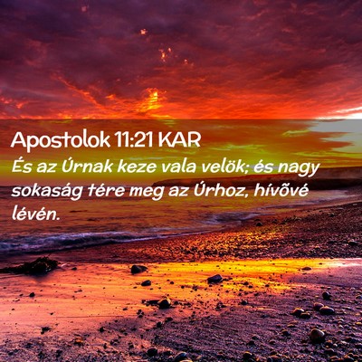 Picture 02 - Apostolok 11:21 KAR - És az Úrnak keze vala velök; és nagy sokaság - Bible Verse Picture