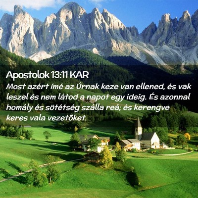 Picture 02 - Apostolok 13:11 KAR - Most azért ímé az Úrnak keze van ellened, és - Bible Verse Picture