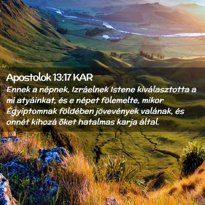 Picture 02 - Apostolok 13:17 KAR - Ennek a népnek, Izráelnek Istene kiválasztotta - Bible Verse Picture