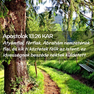 Picture 02 - Apostolok 13:26 KAR - Atyámfiai, férfiak, Ábrahám nemzetének fiai, - Bible Verse Picture