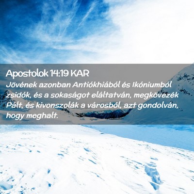 Picture 02 - Apostolok 14:19 KAR - Jövének azonban Antiókhiából és - Bible Verse Picture