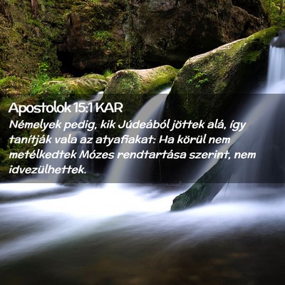 Picture 02 - Apostolok 15:1 KAR - Némelyek pedig, kik Júdeából jöttek alá, - Bible Verse Picture