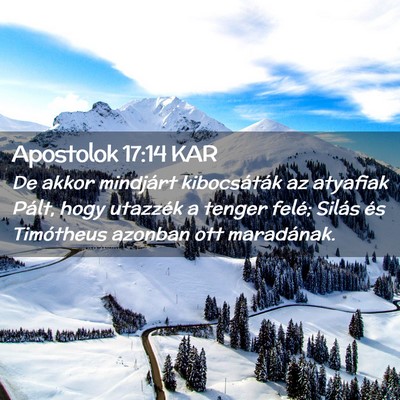 Picture 02 - Apostolok 17:14 KAR - De akkor mindjárt kibocsáták az atyafiak - Bible Verse Picture