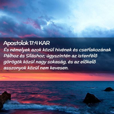 Picture 02 - Apostolok 17:4 KAR - És némelyek azok közül hivének és - Bible Verse Picture