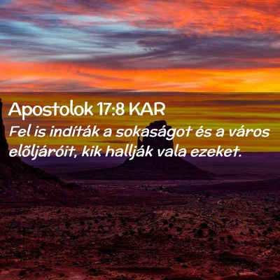 Picture 02 - Apostolok 17:8 KAR - Fel is indíták a sokaságot és a város - Bible Verse Picture