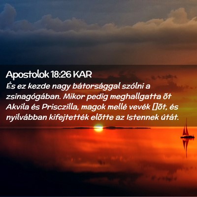 Picture 02 - Apostolok 18:26 KAR - És ez kezde nagy bátorsággal szólni a - Bible Verse Picture