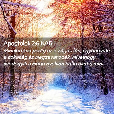 Picture 02 - Apostolok 2:6 KAR - Minekutána pedig ez a zúgás lõn, egybegyûle - Bible Verse Picture