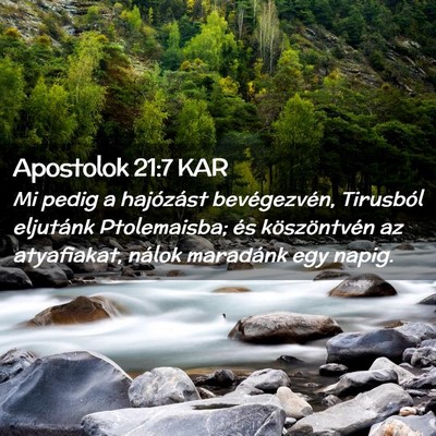 Picture 02 - Apostolok 21:7 KAR - Mi pedig a hajózást bevégezvén, Tirusból - Bible Verse Picture