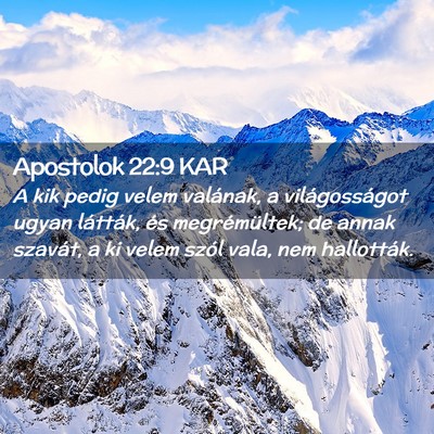 Picture 02 - Apostolok 22:9 KAR - A kik pedig velem valának, a világosságot - Bible Verse Picture