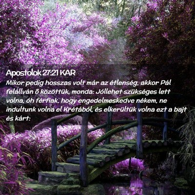 Picture 02 - Apostolok 27:21 KAR - Mikor pedig hosszas volt már az étlenség, - Bible Verse Picture