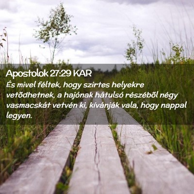 Picture 02 - Apostolok 27:29 KAR - És mivel féltek, hogy szirtes helyekre - Bible Verse Picture