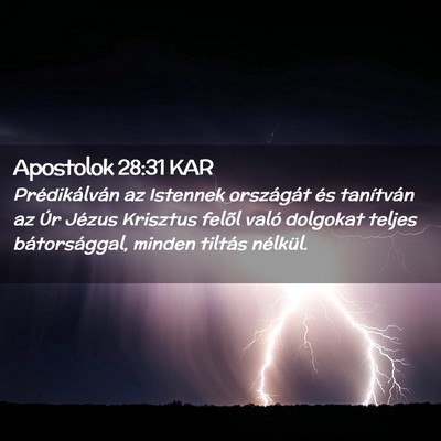 Picture 02 - Apostolok 28:31 KAR - Prédikálván az Istennek országát és - Bible Verse Picture