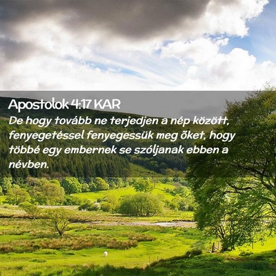 Picture 02 - Apostolok 4:17 KAR - De hogy tovább ne terjedjen a nép között, - Bible Verse Picture