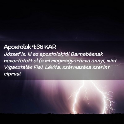 Picture 02 - Apostolok 4:36 KAR - József is, ki az apostoloktól Barnabásnak - Bible Verse Picture