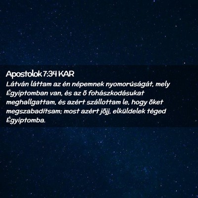 Picture 02 - Apostolok 7:34 KAR - Látván láttam az én népemnek - Bible Verse Picture