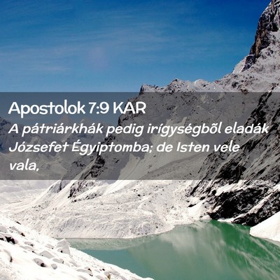 Picture 02 - Apostolok 7:9 KAR - A pátriárkhák pedig irígységbõl eladák - Bible Verse Picture